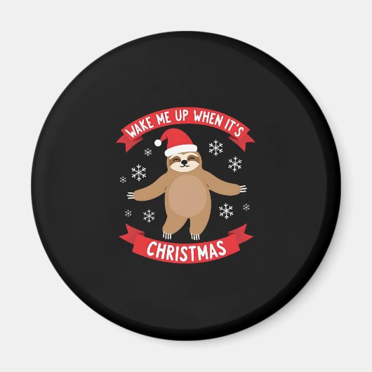 Funny Sloth weckte mich auf, als es Weihnachten We Magnet (Vorne)