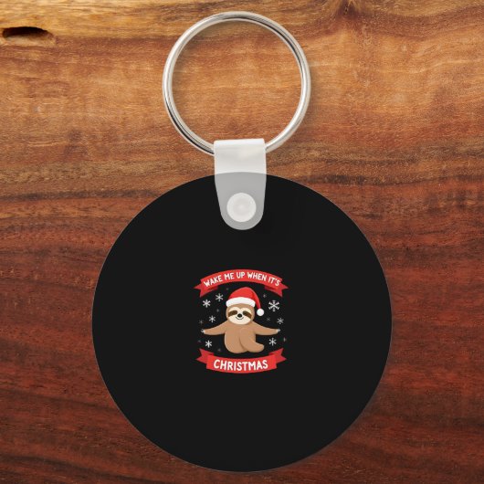 Funny Sloth weckte mich auf, als es Weihnachten We Schlüsselanhänger (Vorderseite)