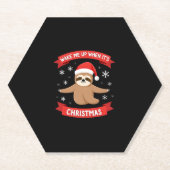 Funny Sloth weckte mich auf, als es Weihnachten We Untersetzer (Vorderseite)