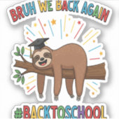 Funny Sloth Zurück zur Schule Aufkleber (Vorderseite)