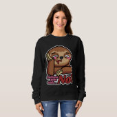 Funny Sloths bevor du keinen Baum Frage Sweatshirt (Vorne ganz)
