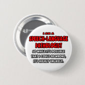 Funny SLP .. Sehr unwahrscheinlich Button (Vorne & Hinten)