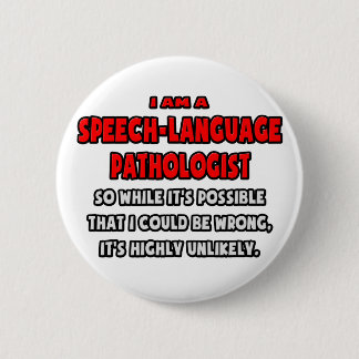 Funny SLP .. Sehr unwahrscheinlich Button