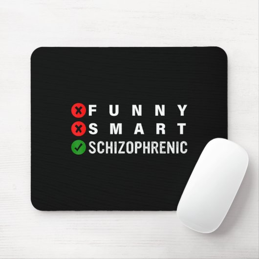 Funny Smart Schizophrenic Schizophrenia Awareness Mousepad (Mit Mouse)
