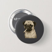 Funny Smoking Pug Dog Cigarette Gen Z Meme Graphic Button (Vorne & Hinten)