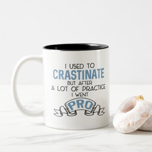 Funny Snarky Procrastinate Sarcasm Tasse (Mit Donut)