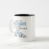 Funny Snarky Procrastinate Sarcasm Tasse (Vorderseite Links)