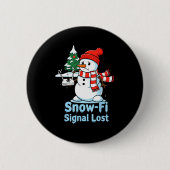 Funny Snow-fi Signal Lost Snowman Christmas Design Button (Vorderseite)