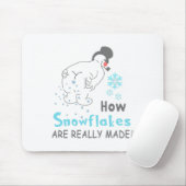 Funny Snow How Snowflakes Are Really Made Mousepad (Mit Mouse)