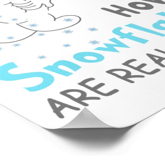 Funny Snow How Snowflakes Are Really Made Poster (Ecke)