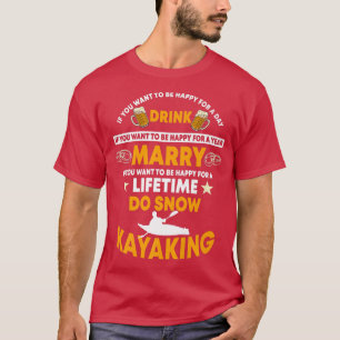 Funny Snow Kayak Design Sprichwort Snow Kayaking K T-Shirt