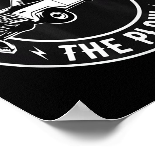 Funny Snow Plow - Don't Crowd The Plow  Poster (Ecke)