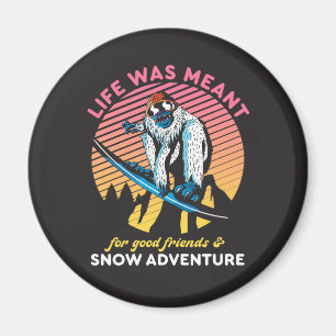 Funny Snowboarden Gute Freunde und Schneeabenteuer Magnet