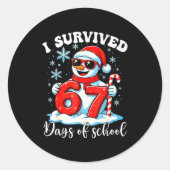 Funny Snowman I Survived 67 Days Of School Holiday Runder Aufkleber (Vorderseite)