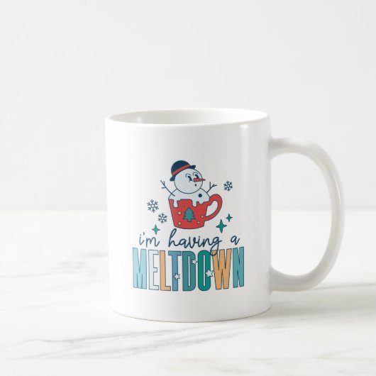 Funny Snowman Ich habe einen Meltdown Winter Kaffeetasse (Rechts)