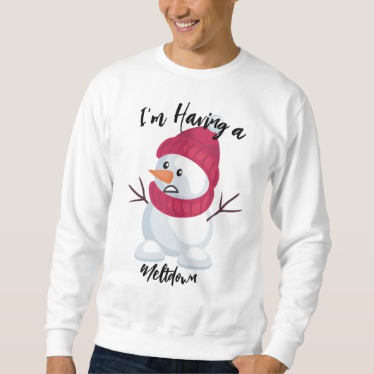 Funny Snowman Sweatshirt - 'I'm Melting Down! (Vorderseite)