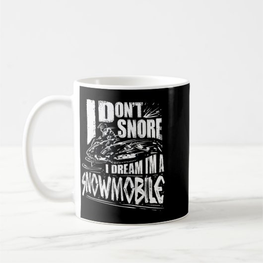 Funny Snowmobile Dream Snowmobile Driving Kaffeetasse (Links)