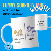 Funny Sobriety Tasse - Andere nüchterne Menschen u