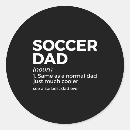 Funny Soccer Dad Definition For Mens Soccer Playe Runder Aufkleber (Vorderseite)