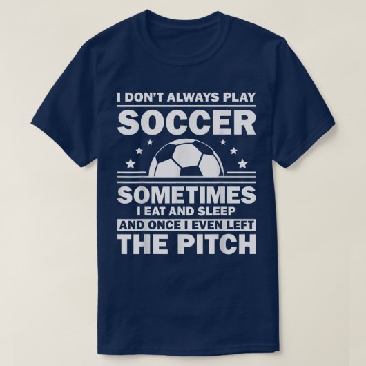 Funny Soccer Design für Männer Frauen Fußball-Spie T-Shirt (Design vorne)