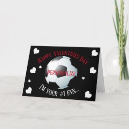 Funny Soccer Football I'm Your #1 Fan Valentines Feiertagskarte