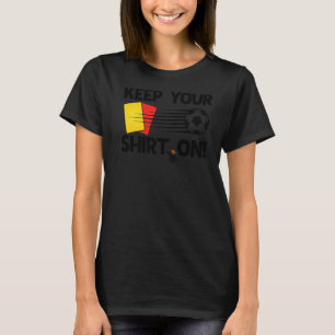 Funny Soccer Futbol Shirt, Ref pfeifen Rotes Gelb T-Shirt