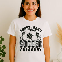 Funny Soccer Season Shirt - Sorry, dass ich nicht 