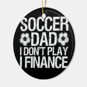 Funny Soccer Vater, den ich nicht spiele Keramik Ornament (Links)