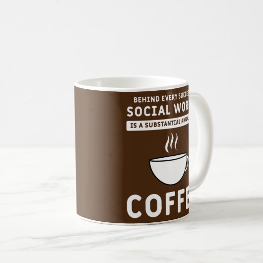 Funny Social Worker Coffee and Social Work  Kaffeetasse (VorderseiteRechts)