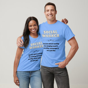 Funny Social Worker T - Shirt