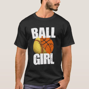 Funny Softball Basketball T-Shirt