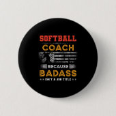 Funny Softball Coach Geschenk für Männer, Bad Soft Button (Vorderseite)