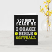 Funny Softball Coach You Don't E Me I Coach Girls  Karte (Gelbe Blume)