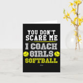 Funny Softball Coach You Don't E Me I Coach Girls  Karte (Gelbe Blume)