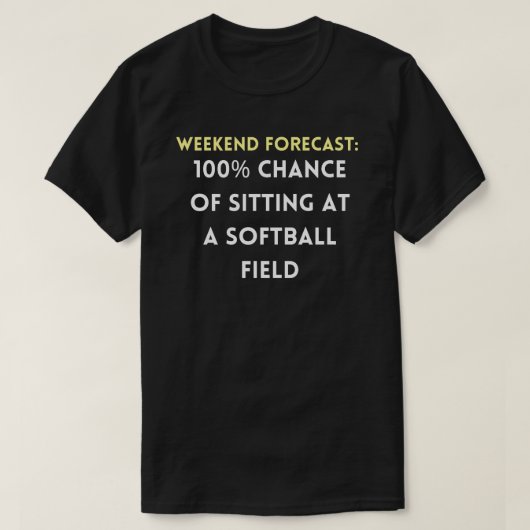Funny Softball Redewendungen | Softball Zitat Blac T-Shirt (Design vorne)