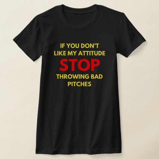 Funny Softball Zitat | Softball-Lover-Redewendunge T-Shirt (Ablage )