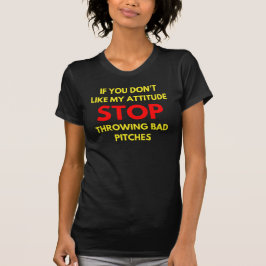 Funny Softball Zitat | Softball-Lover-Redewendunge T-Shirt