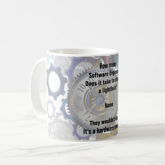 Funny Software ENGINEER Joke Ändern Sie eine Glühb Kaffeetasse (Vorderseite Links)