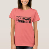 Funny Software Engineer T-Shirt (Vorderseite)