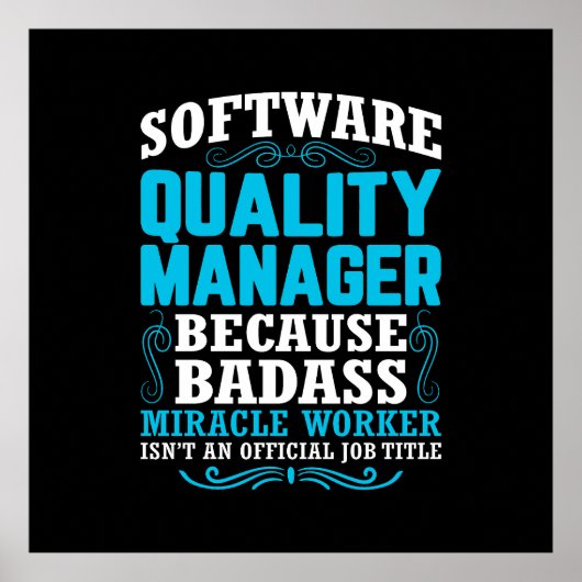 Funny Software Quality Manager Zitat Poster (Vorne)