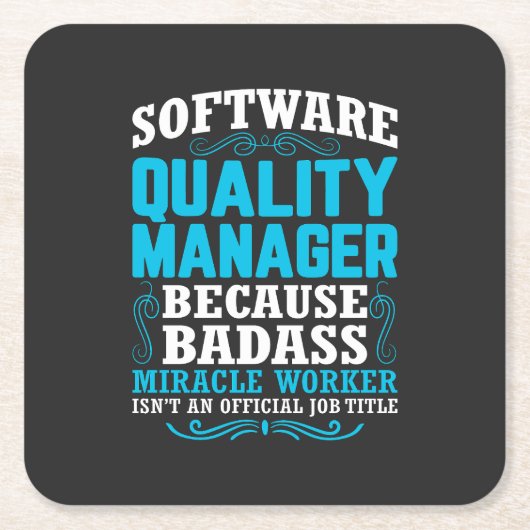 Funny Software Quality Manager Zitat Rechteckiger Pappuntersetzer (Vorderseite)