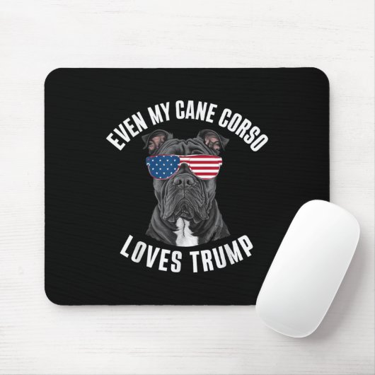 Funny sogar meine Cane Corso Lieben Trump politisc Mousepad (Mit Mouse)