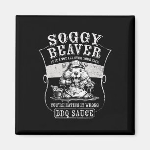 Funny Soggy Beaver Grillen, wenn es nicht ganz auf Magnet