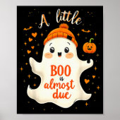 Funny Soky Pregnancy A Little Boo Is Almost Due Ha Poster (Vorne)