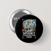 Funny Soky Skeleton Workers Halloween Construction Button (Vorne & Hinten)