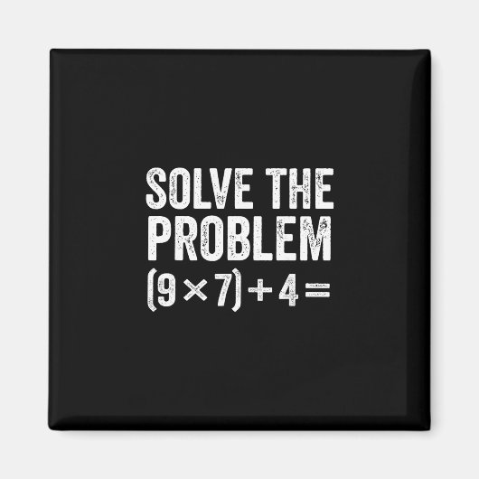 Funny Solve The Problem 67 Meme Six Seven  Magnet (Vorne)