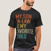 Funny Son-in-Law Lieblings-Kind-Shirt T-Shirt (Vorderseite)