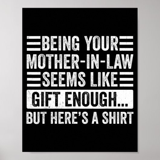 Funny Son In Law Sarcastic Humor Quote From Mother Poster (Vorne)