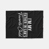 Funny Son In Law Tee Im My Father In Laws Favorite Fleecedecke (Vorderseite (Horizontal))