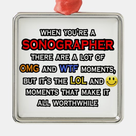 Funny Sonographer ... OMG WTF LOL Ornament Aus Metall (Vorne)